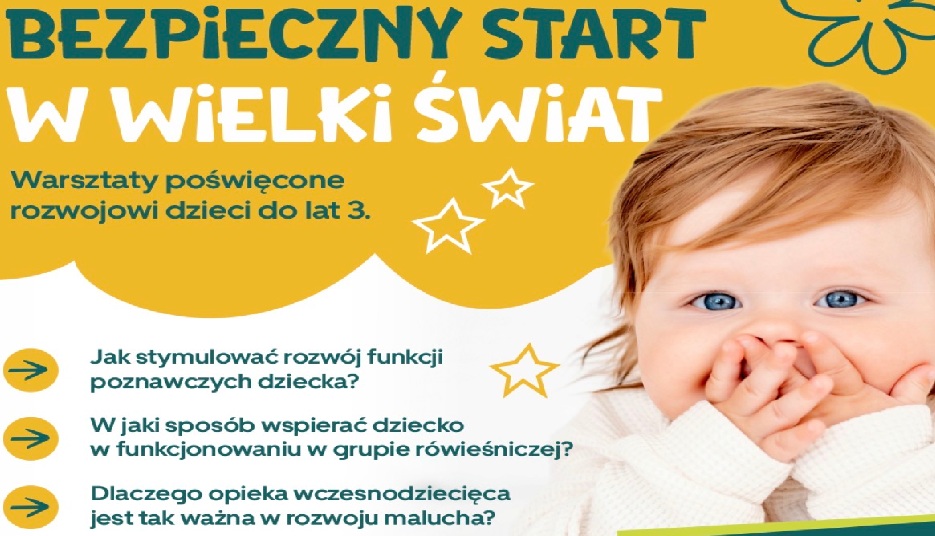 Bezpłatne warsztaty dla rodziców dzieci do 3. roku życia
